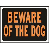 Hy-Ko Hy-Glo Series Rectangular Identification Sign, 8.5 x 12 in, "Beware of the Dog", Black Background