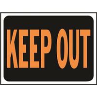 SIGN KEEP OUT 9X12IN PLAS