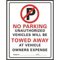 Hy-Ko Rectangular No Parking Sign - Unauthorized Vehicles Will Be Towed at Owner's Expense