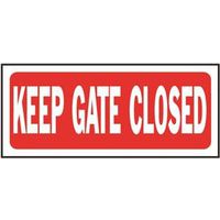 SIGN KEEP GATE CLOSED 6X1